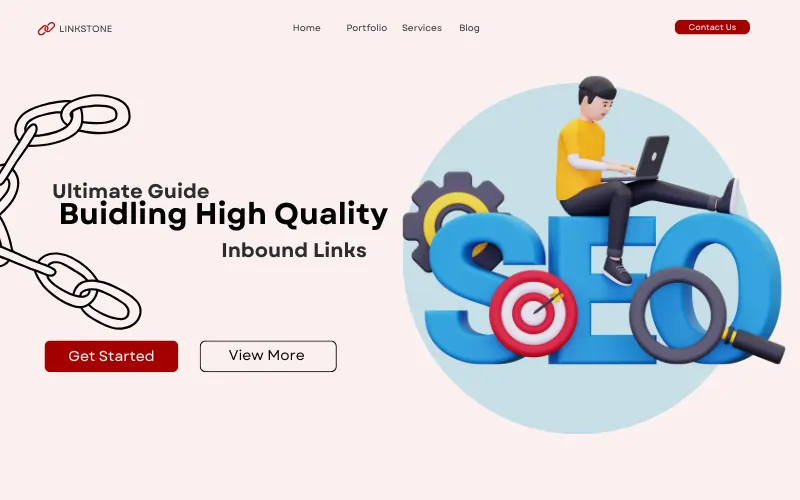 Ultimate Guide to Building High-Quality Inbound Links